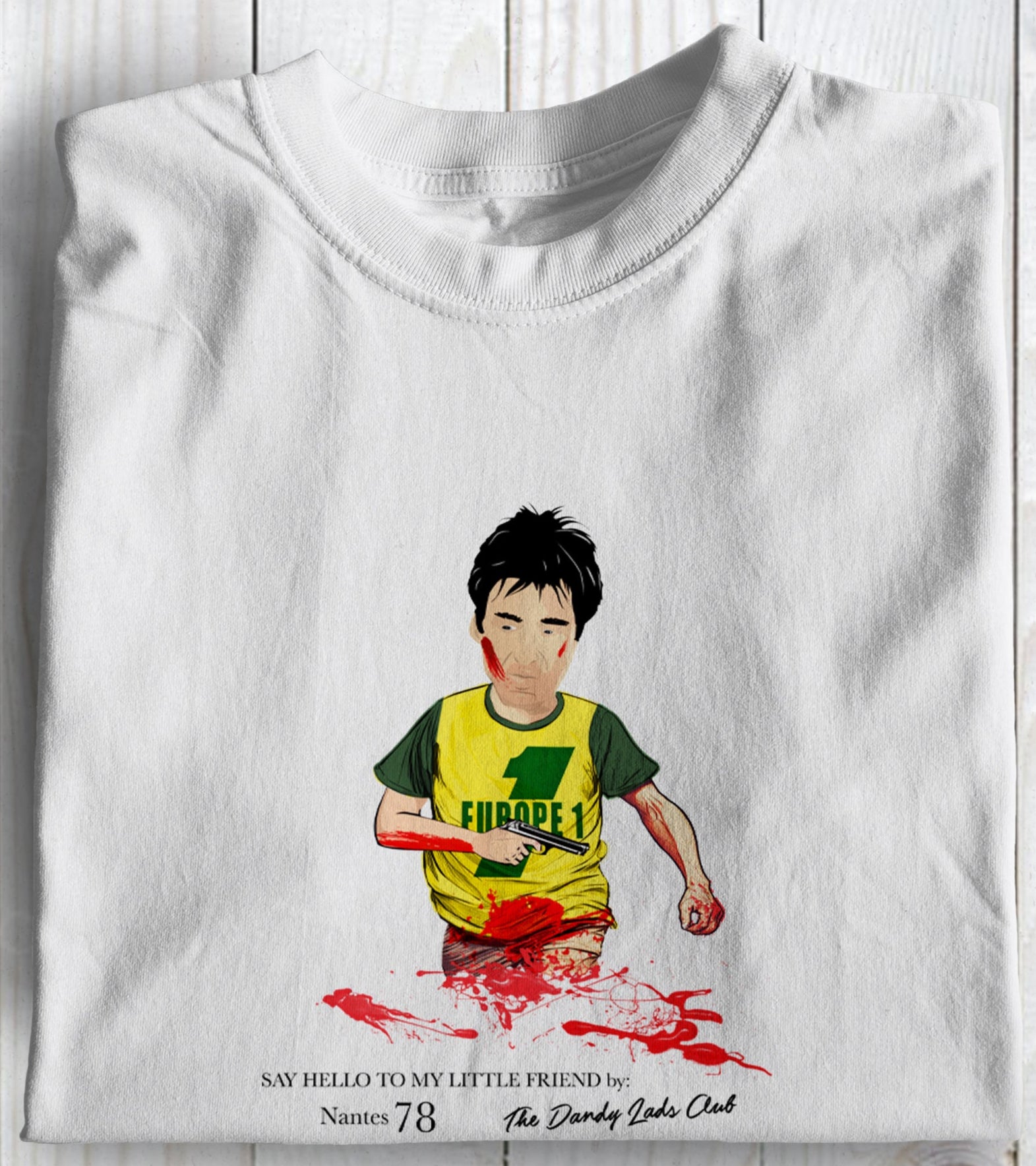 Nantes Say Hello To My Little Friend, Scarface Football Casuals Awaydays T Shirt