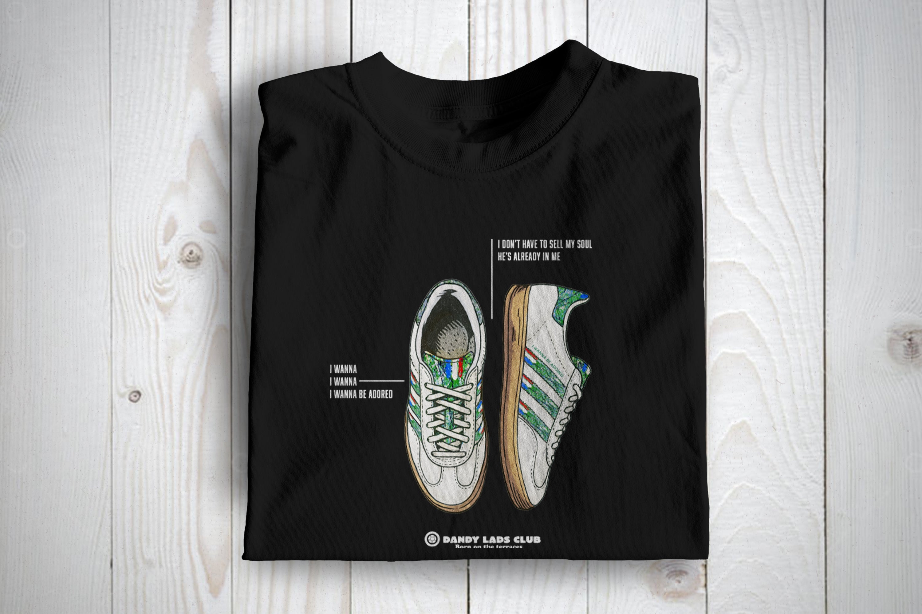 I Wanna Be Adored Football Casuals Awayday T shirt