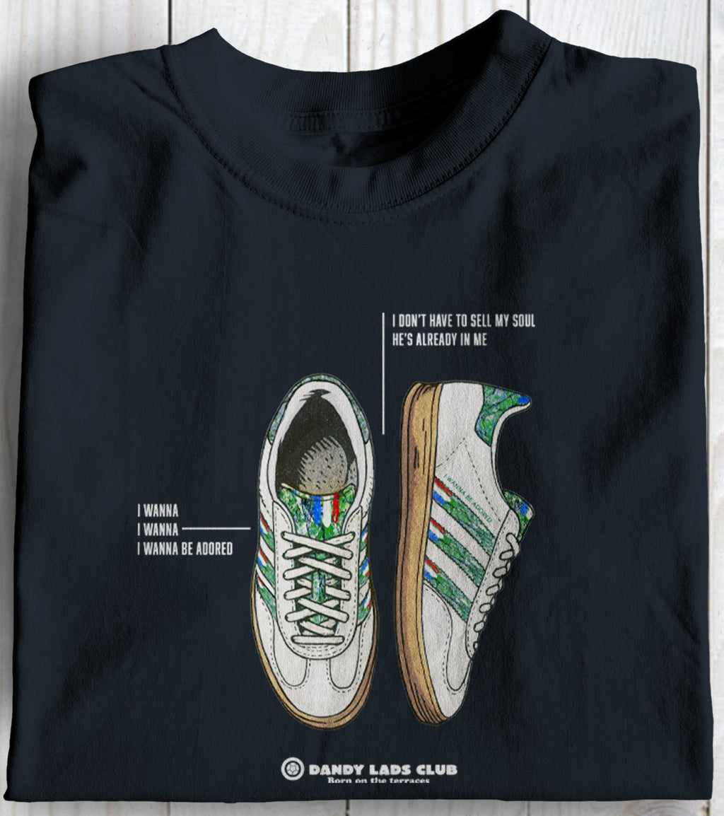 I Wanna Be Adored Football Casuals Awayday T shirt