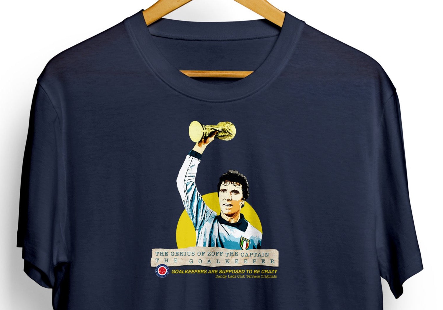 Goalkeepers are supposed to be crazy Football Casuals Awaydays T Shirt