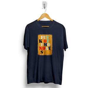 Football Casuals Fuck Off Mondays T Shirt